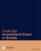 Capa do guia: Guida Agli Investimenti Esteri in Brasile